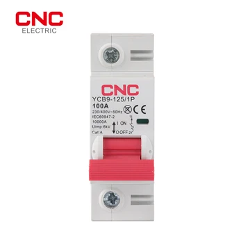 CNC YCB9-125 1P MCB Бытовой Din-рейка переменного тока 230/400V 63A/80A/100A/125A 10kA Воздушный выключатель Мини Автоматический выключатель