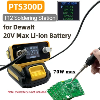 PTS300D T12 Цифровые Паяльные Станции Для Dewalt 20V Max Литий-ионный Аккумулятор DIY Электрическая Цифровая Паяльная Станция Инструмент для обслуживания